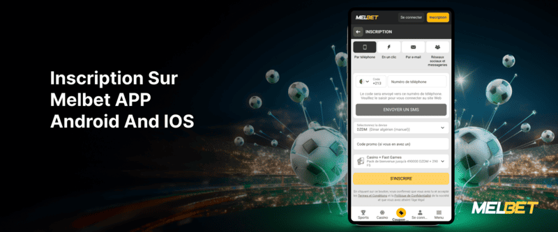 Image: Inscription Sur Melbet APP Android And IOS