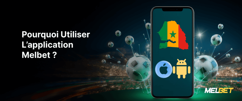 Image: Pourquoi Utiliser L’application Melbet